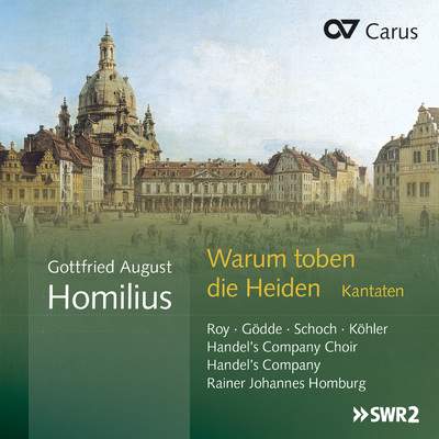 Homilius: In der Zeit meiner Not, HoWV II. 37 - II. Getrost mein frommer Christ/Handel's Company／Handel's Company Choir／Rainer Homburg