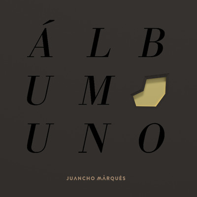 Album Uno/Juancho Marques, Gabriel Fernandez