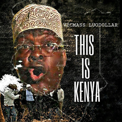 シングル/This Is Kenya/Vicmass Luodollar