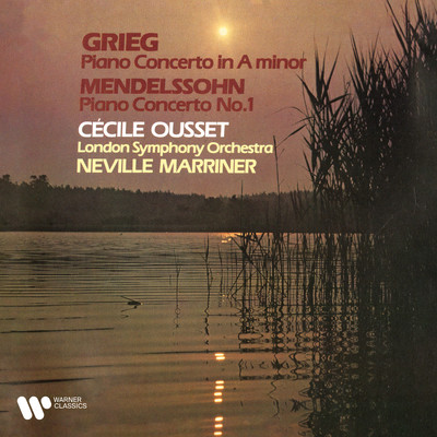 Grieg: Piano Concerto, Op. 16 - Mendelssohn: Piano Concerto No. 1, Op. 25/Cecile Ousset