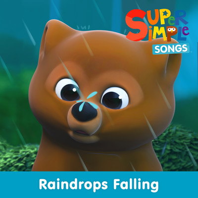 アルバム/Raindrops Falling/Super Simple Songs
