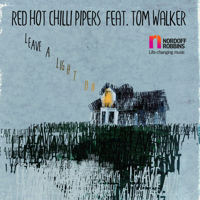 Leave a Light On feat.Tom Walker/Red Hot Chilli Pipers
