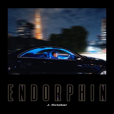 ENDORPHIN/J. October