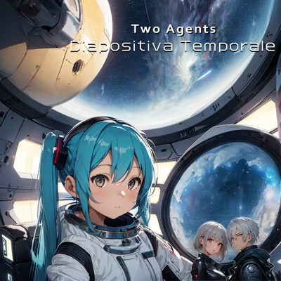 シングル/Time Slide (feat. 初音ミク) [イタリア語 ver.]/Two Agents