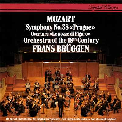 アルバム/Mozart: Symphony No. 38; Le Nozze di Figaro Overture/フランス・ブリュッヘン／18世紀オーケストラ
