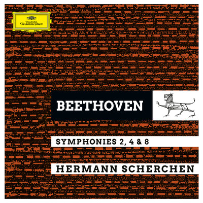 Beethoven: Symphonies No. 2 in D Major, Op. 36; No. 4 in B-Flat Major, Op. 60 & No. 8 in F Major, Op. 93/ロイヤル・フィルハーモニー管弦楽団／ヘルマン・シェルヘン