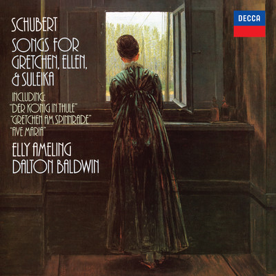Schubert: Lieder - Songs for Gretchen, Ellen & Suleika (Elly Ameling - The Philips Recitals, Vol. 12)/エリー・アーメリング／ダルトン・ボールドウィン