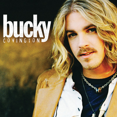 The Bible And The Belt/Bucky Covington