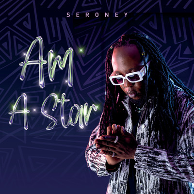 Am A Star (Explicit)/Seroney