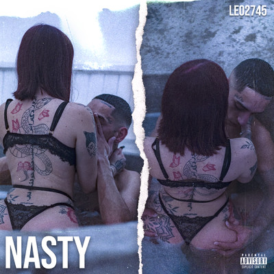 NASTY (Explicit)/LEO2745