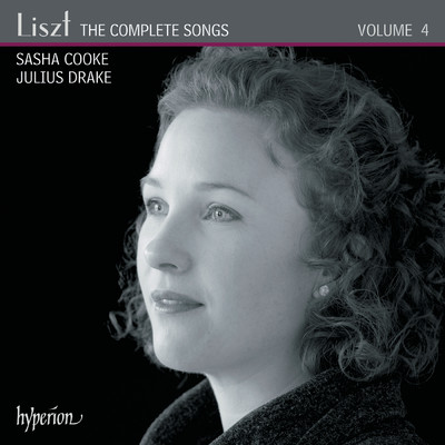 Liszt: Blume und Duft, S. 324 (2nd Version)/Sasha Cooke／ジュリアス・ドレイク