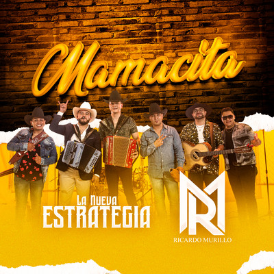 Mamacita (En Vivo)/La Nueva Estrategia／Ricardo Murillo