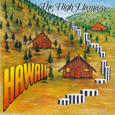 Hawaii/The High Llamas
