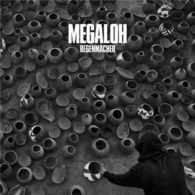 アルバム/Regenmacher/Megaloh