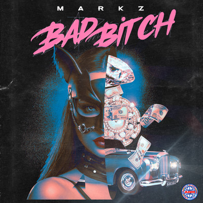 BAD BITCH (Explicit) (SPANISH VERSION)/Markz／MEK