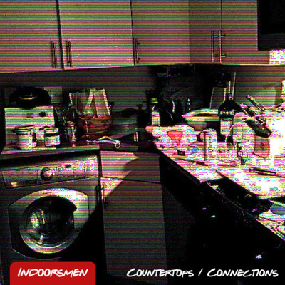 アルバム/Countertops ／ Connections/Indoorsmen