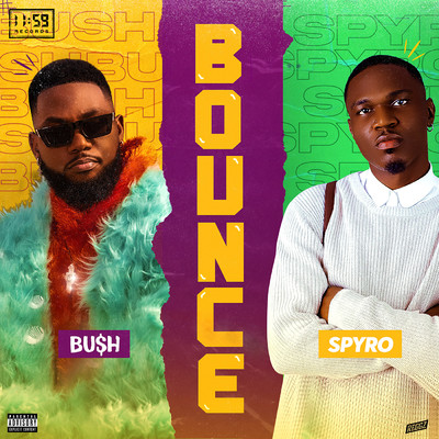 Bounce/Bu$h & Spyro