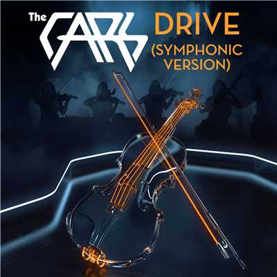 シングル/Drive (Symphonic Version)/The Cars