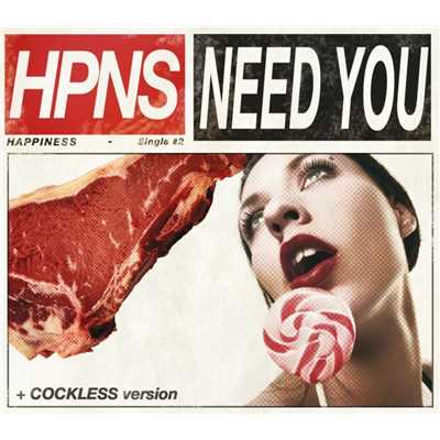 アルバム/Need You ／ Need You (cockless version)/Happiness