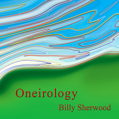 アルバム/Oneirology/Billy Sherwood