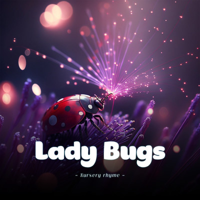 Lady Bugs (Nursery rhyme)/LalaTv