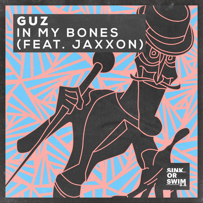 シングル/In My Bones (feat. Jaxxon)/Guz