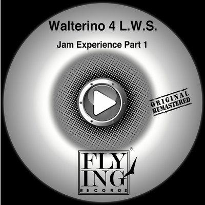 Jam Experience, Pt. 1 (2013 Remaster)/Walterino 4 L. W. S.