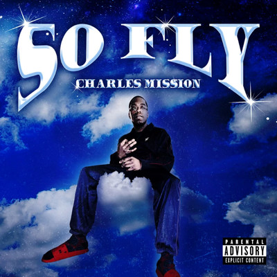 So Fly/Charles Mission
