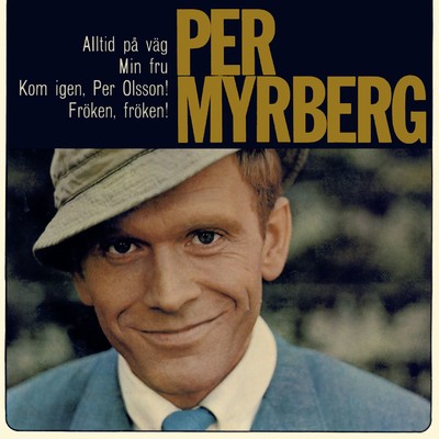 Alltid pa vag/Per Myrberg