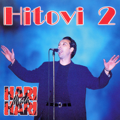 アルバム/Hitovi 2/Hari Mata Hari