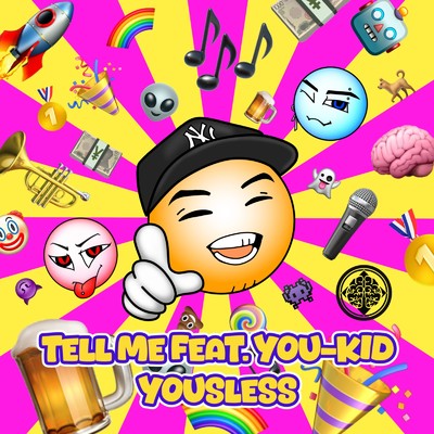 Tell Me (feat. YOU-KID)/Yousless