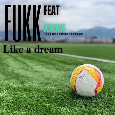 シングル/Like a dream (feat. XXXX)/FUKK