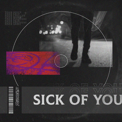 アルバム/Sick Of You (Explicit)/DNMO