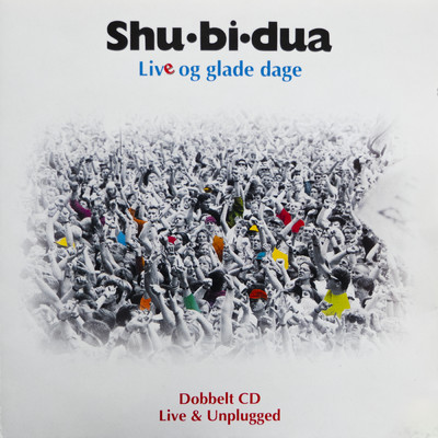 アルバム/Live Og Glade Dage (Explicit)/Shu-bi-dua