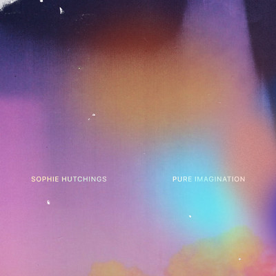 アルバム/Pure Imagination/Sophie Hutchings
