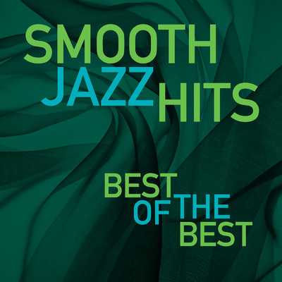 Smooth Jazz Hits: Best Of The Best/Various Artists