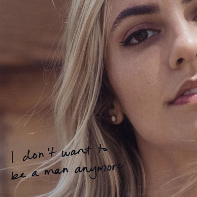 I Don't Want To Be A Man Anymore/Georgia Feroce