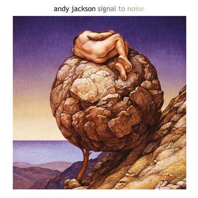 Signal to Noise/Andy Jackson