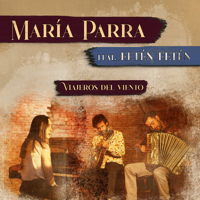 シングル/Viajeros del Viento (feat. Feten Feten)/Maria Parra