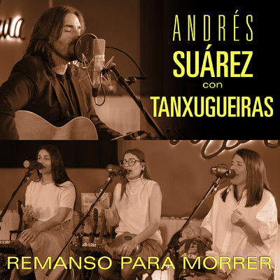 シングル/Remanso para morrer (con Tanxugueiras) [Sesiones Moraima 2]/Andres Suarez