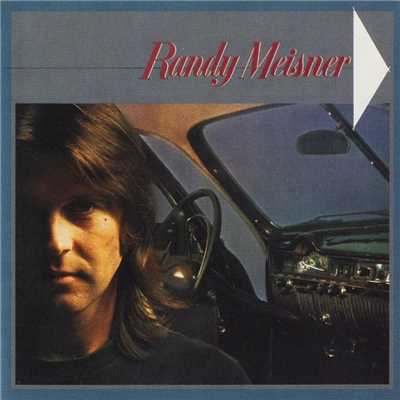 I Really Want You Here Tonight/Randy Meisner