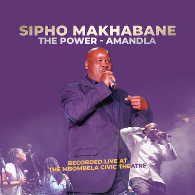 Live at Mbombela Civic Center/Sipho Makhabane