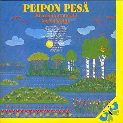 Peipon pesa - 20 unohtumatonta lastenlaulua/Various Artists