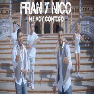 Me Voy Contigo/Fran y Nico