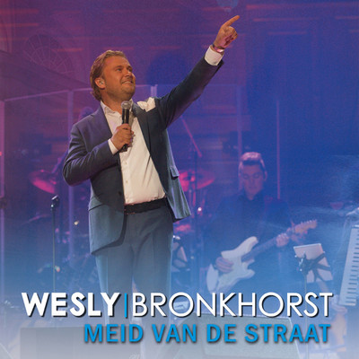 アルバム/Meid Van De Straat/Wesly Bronkhorst