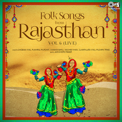 アルバム/Folk Songs From Rajasthan, Vol. 6 (Live)/Jaikishore Pawar