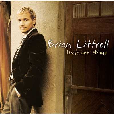 Welcome Home/Brian Littrell