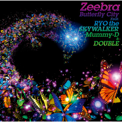 Butterfly City (Dexpistols Remix) feat.RYO the SKYWALKER,Mummy-D,Double/Zeebra