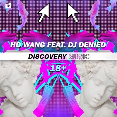 18+ (Radio Edit) [feat. DJ Denied]/HD Wang