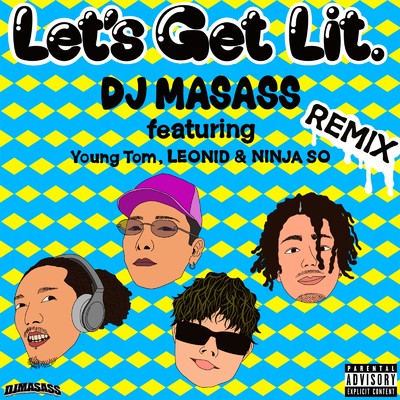 Let's Get Lit. (feat. Young Tom, LEONID & NINJA SO) [Remix]/DJ MASASS
